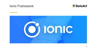 What is Ionic?
1. UI Framework to imitate mobile UI.
2. UI Framework on top of Angular
3. Components set.
4. Ecosystem (no...
