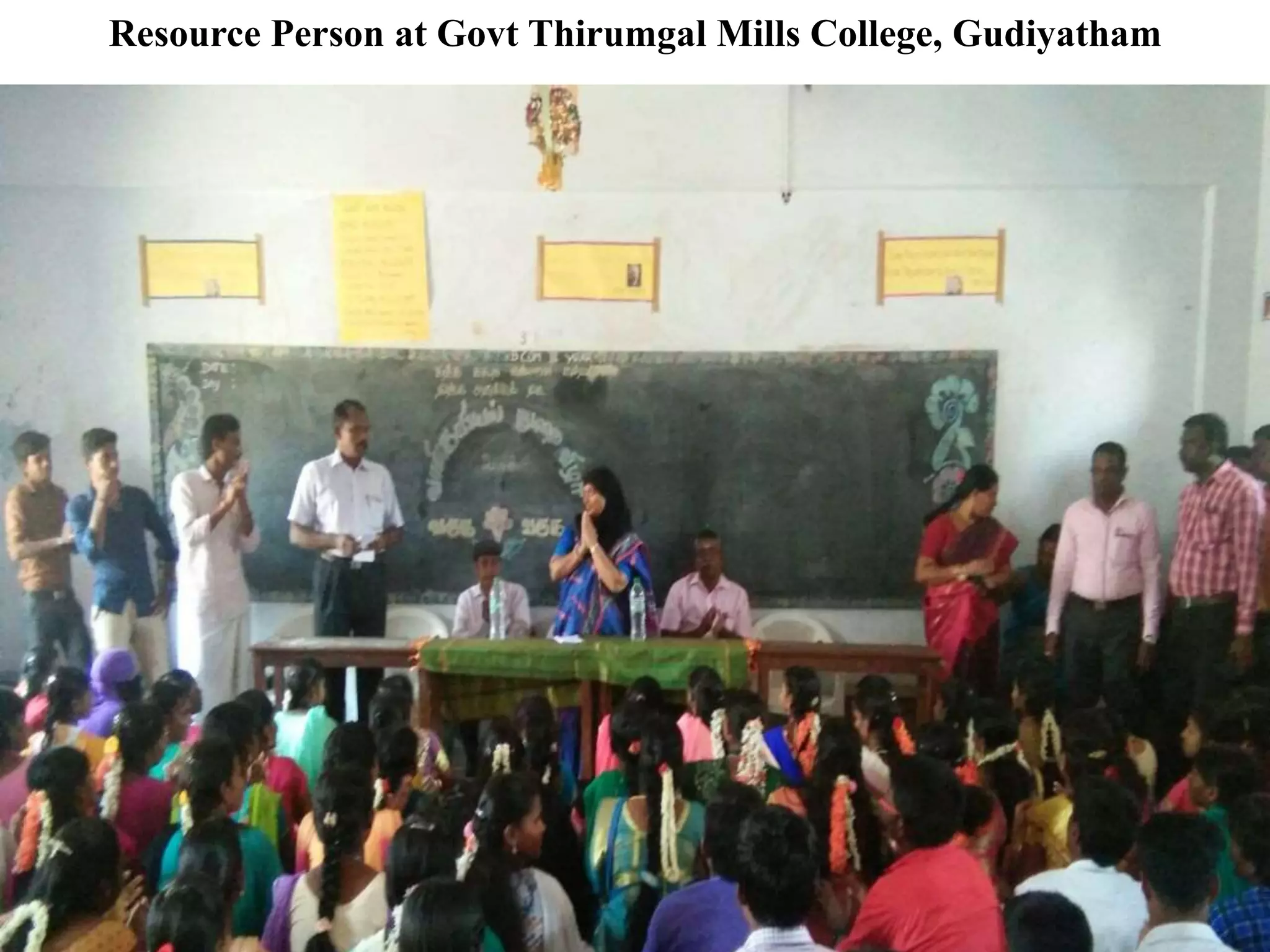 Resource Person at Govt Thirumgal Mills College, Gudiyatham
 