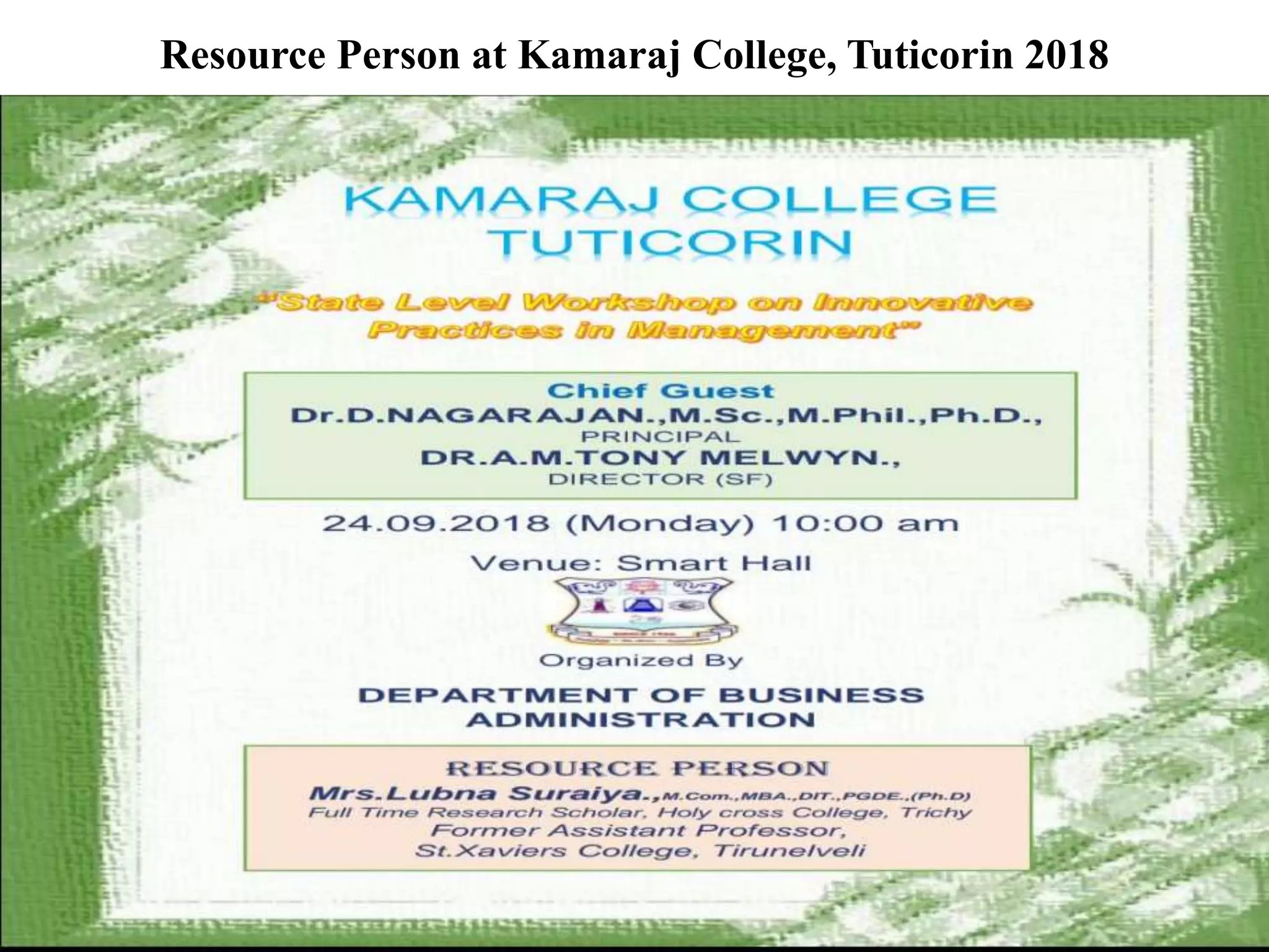 Resource Person at Kamaraj College, Tuticorin 2018
 