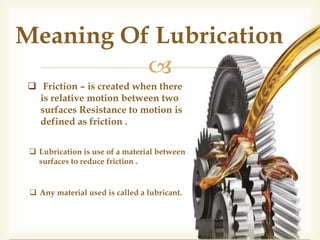 Lubrication | PPTX