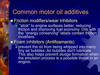 Engine lubricants and lubricating systems.ppt