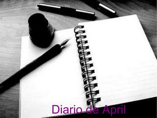 Diario de April
 