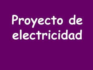 Proyecto de electricidad