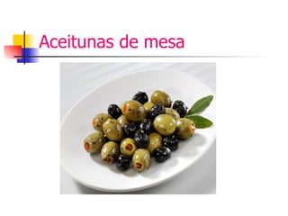Aceitunas de mesa