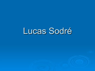 Lucas Sodré 