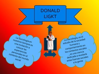 DONALD
 LIGKT
 