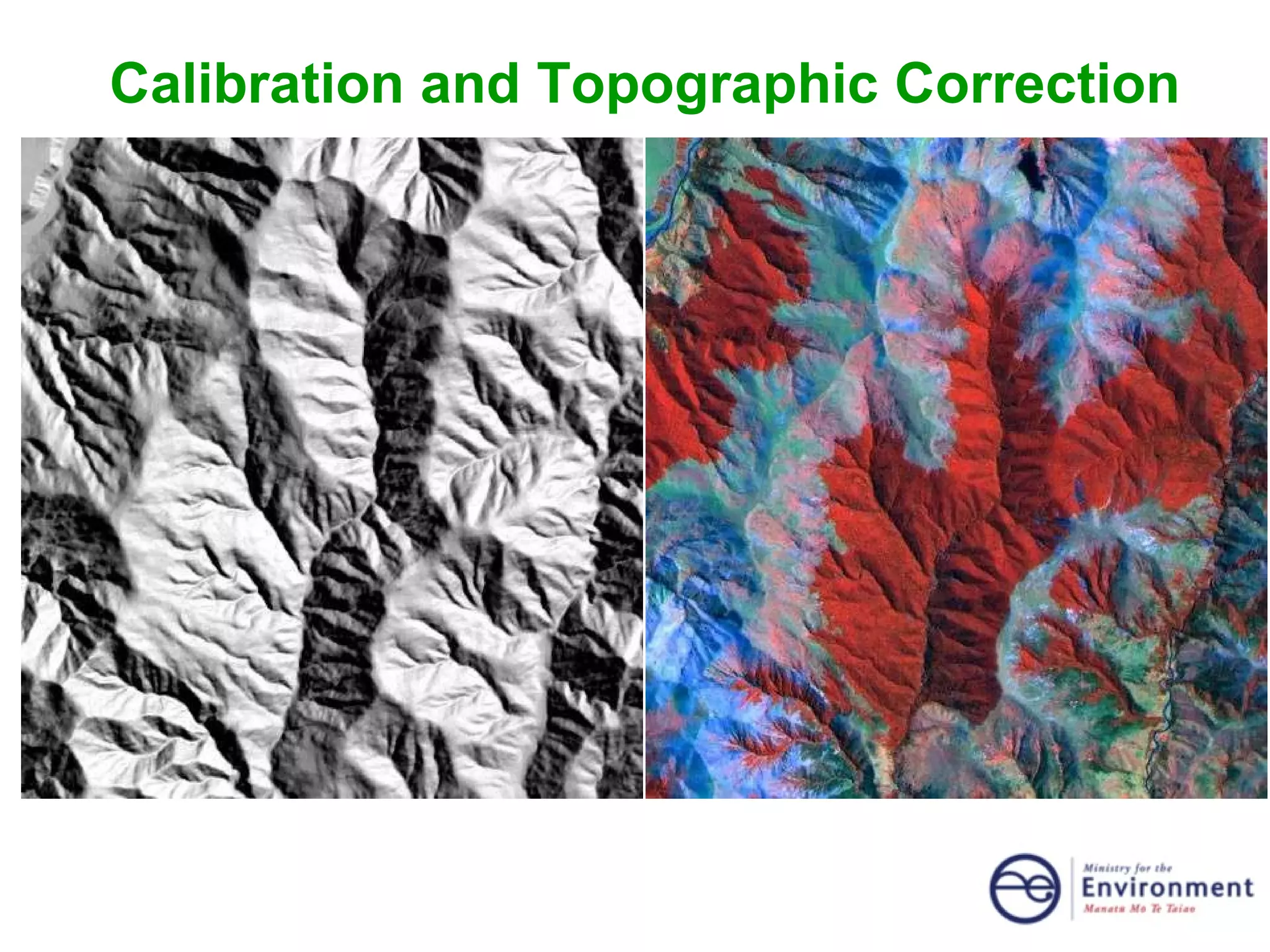 Calibration and Topographic Correction 