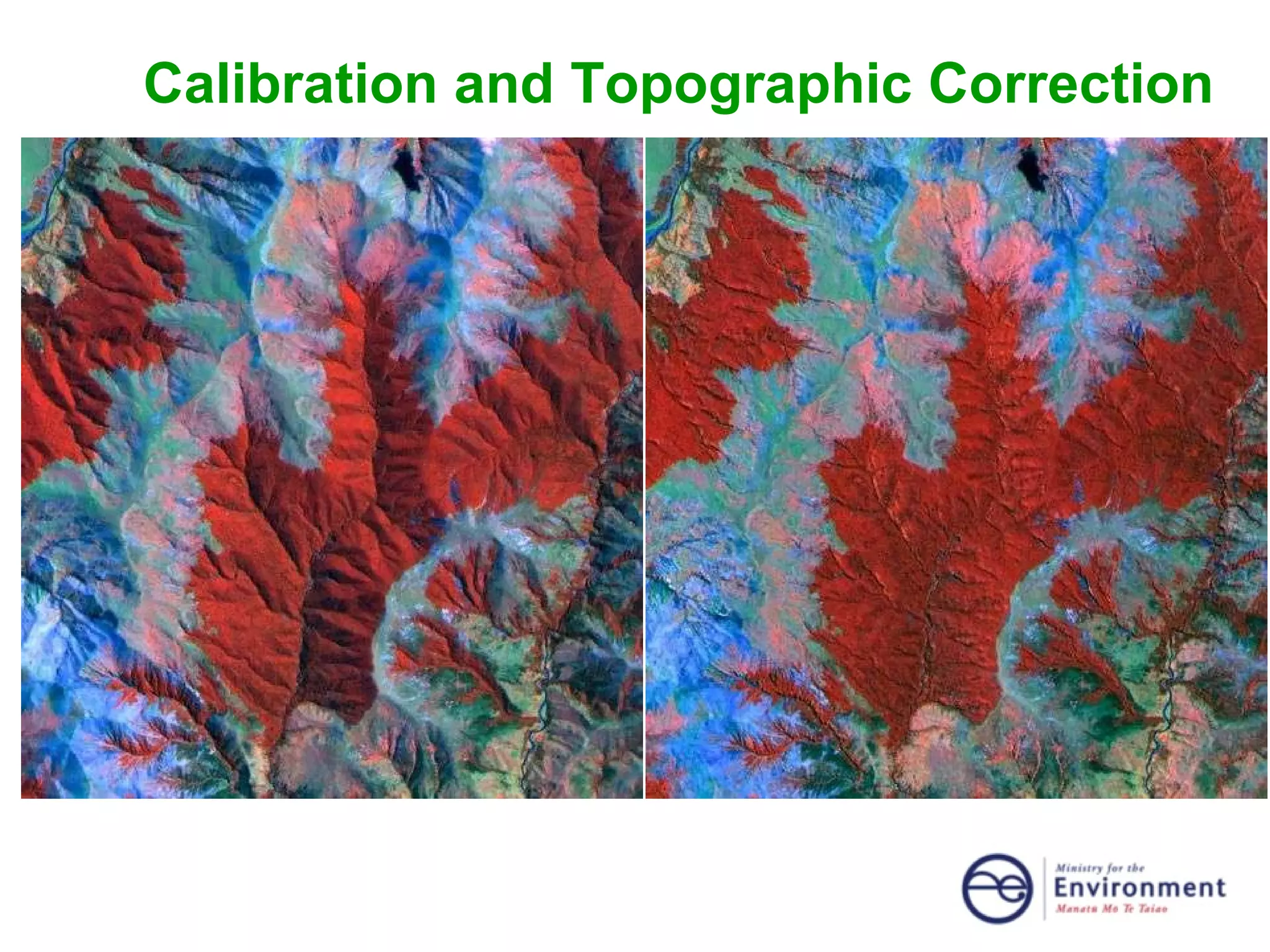 Calibration and Topographic Correction 