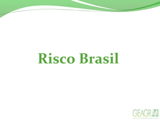 Risco Brasil
 