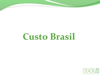 Custo Brasil
 