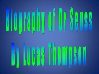 Lucas Dr Seuss