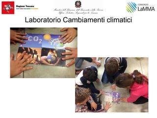 Laboratorio Cambiamenti climatici
 