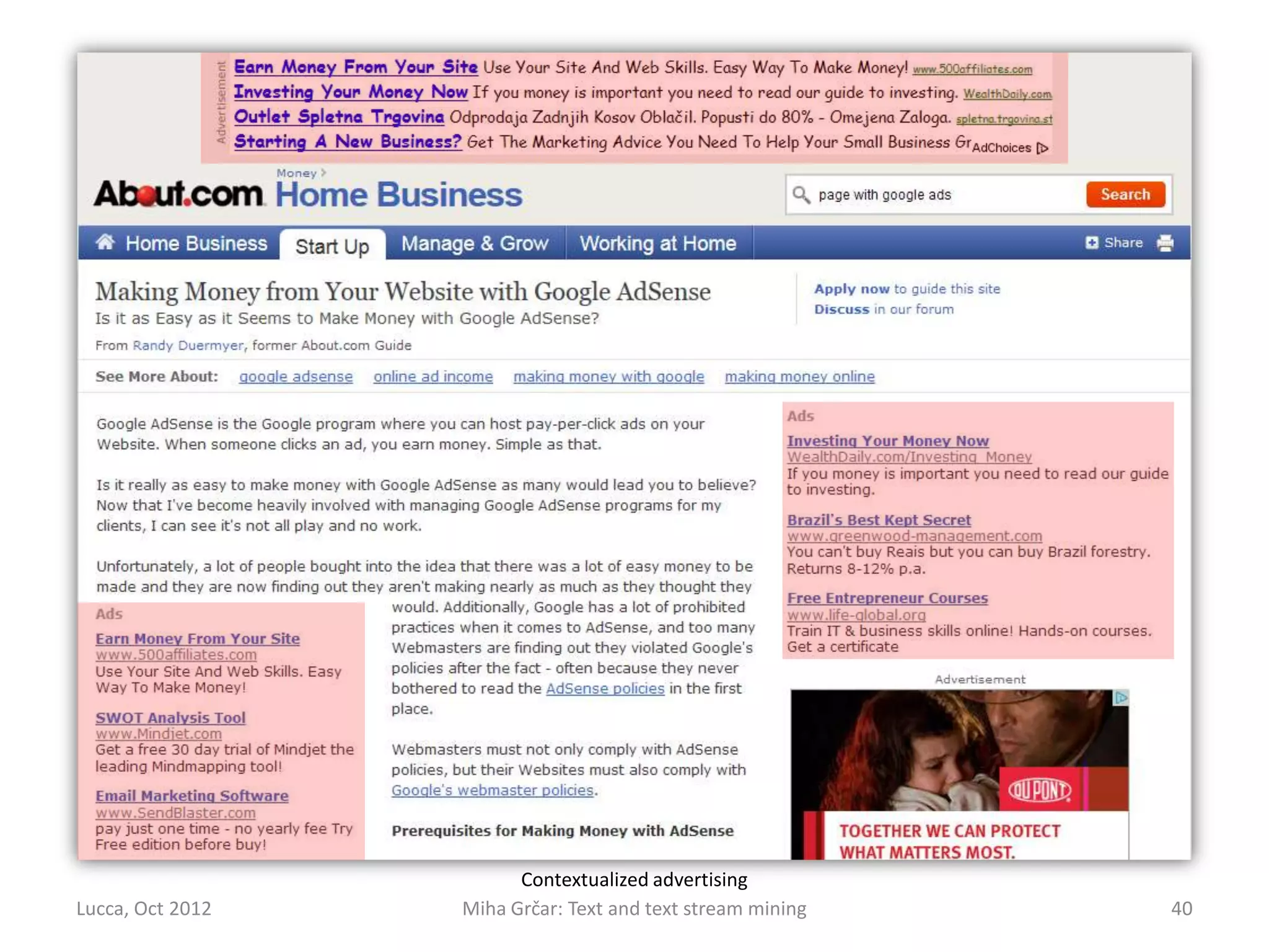 Contextualized advertising
Lucca, Oct 2012   Miha Grčar: Text and text stream mining   40
 