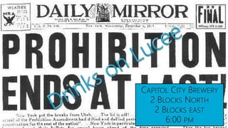 ANOTHER IMPORTANT BTW
CAPITOL CITY BREWERY
2 BLOCKS NORTH
2 BLOCKS EAST
6:00 PM
 