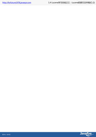 http://forfuture1978.javaeye.com   1.4 Lucene学习总结之三：Lucene的索引文件格式 (2)




第 46 / 199 页
 