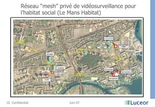 Réseau “mesh” privé de vidéosurveillance pour l’habitat social (Le Mans Habitat) 
