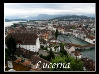 Lucerna
 