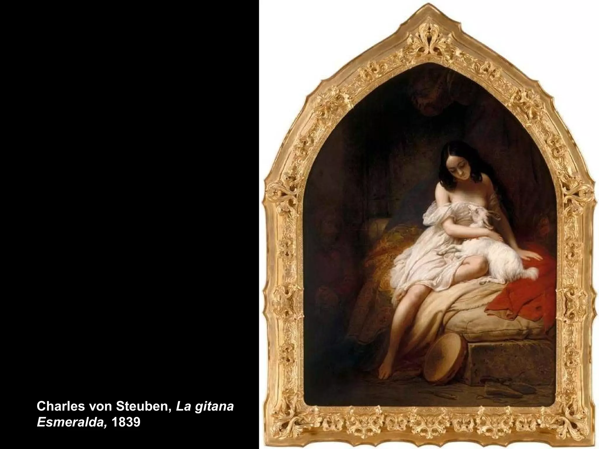 Charles von Steuben, La gitana
Esmeralda, 1839
 