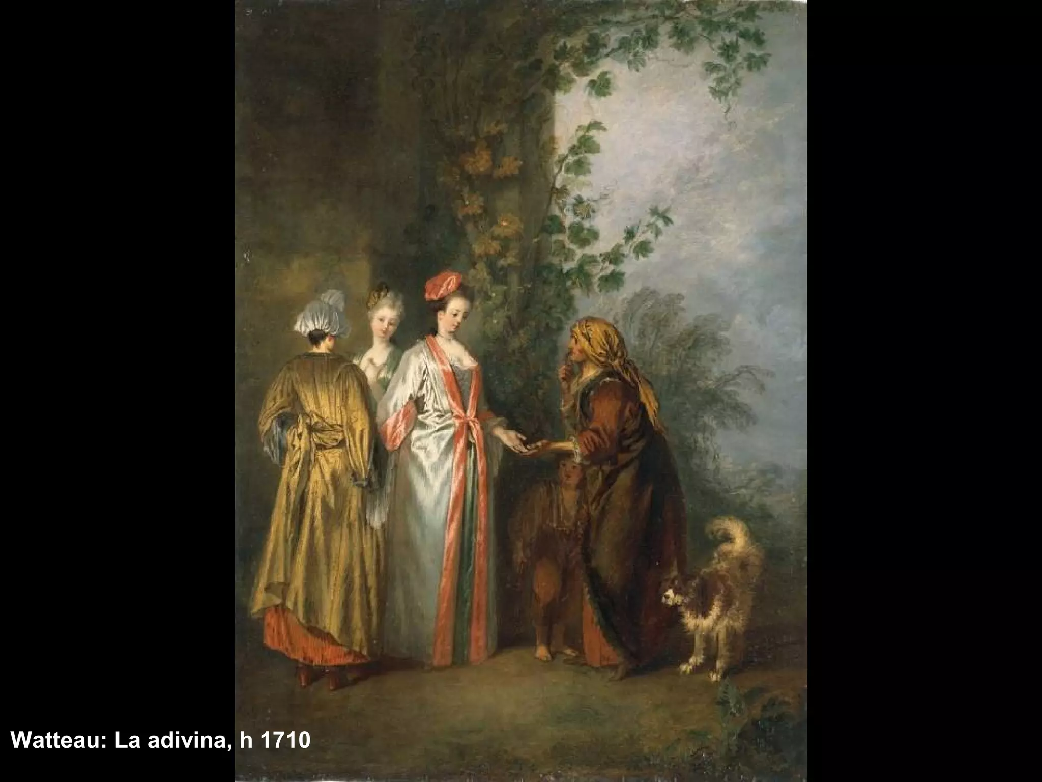 Watteau: La adivina, h 1710
 