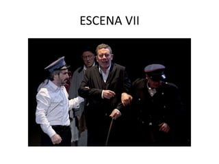 ESCENA VII

 