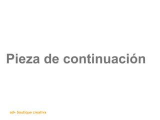 Pieza de continuación 