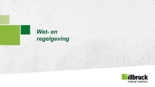 Page 7
Wet- en
regelgeving
 