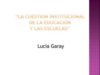 Lucía Garay
 