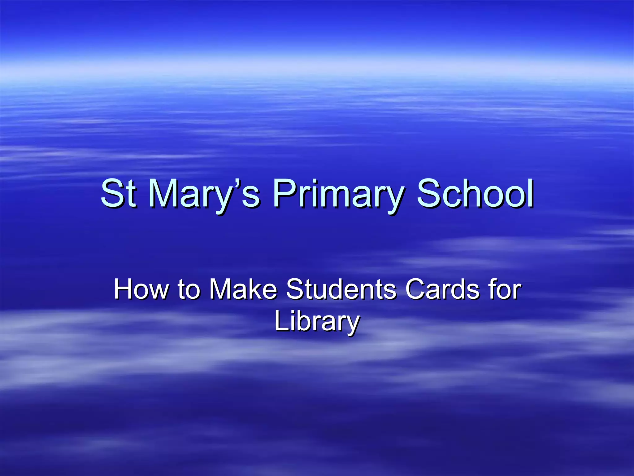 Lucia how to make library cards ppt | PPT