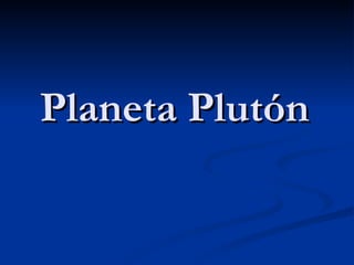 Planeta Plutón 