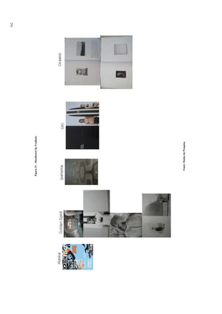 162
Figura31-MoodboarddaTradição
Fonte:DadosdaPesquisa
 