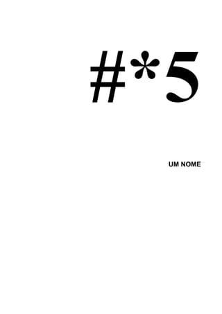 UM NOME
 