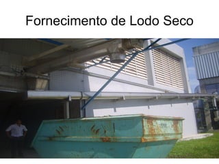 Fornecimento de Lodo Seco
 