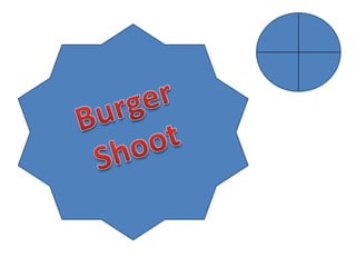 BurgerShoot 