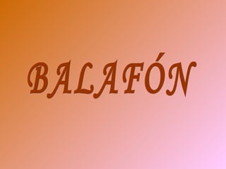 BALAFÓN 