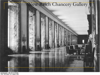 New Reich Chancery Gallery
 