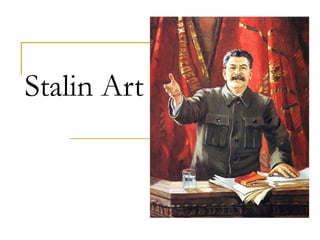 Stalin Art
 