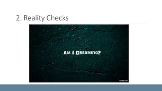 2. Reality Checks 
 