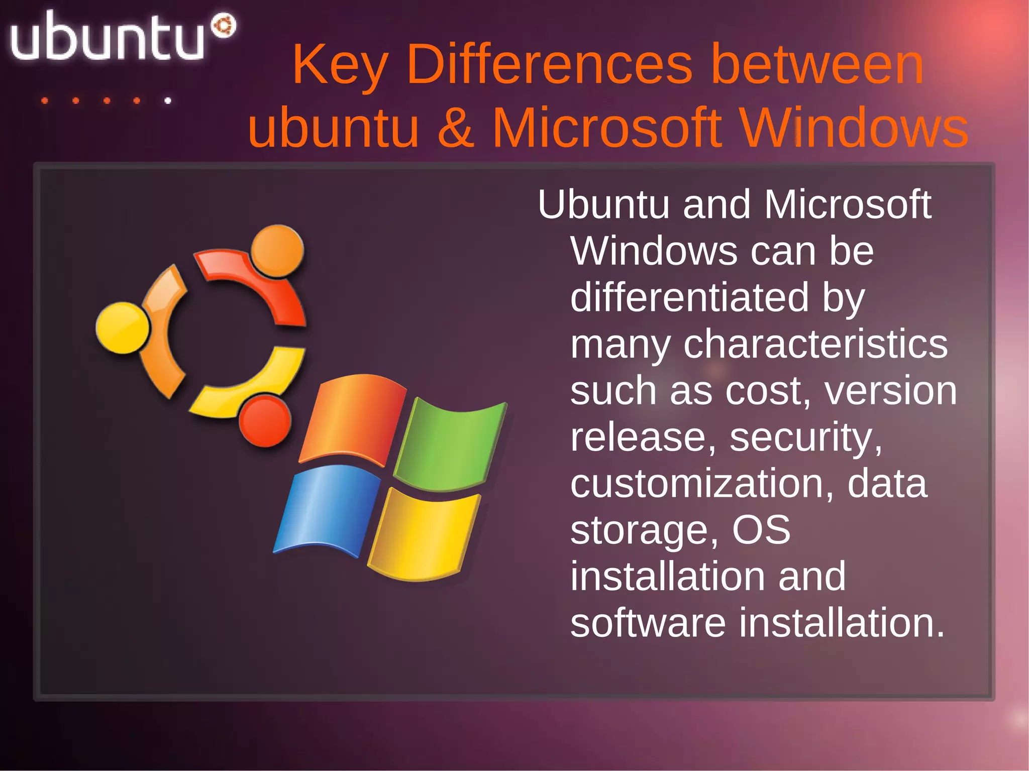 Key Differences between Ubuntu  