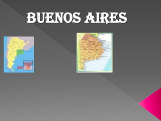 Buenos aires
 