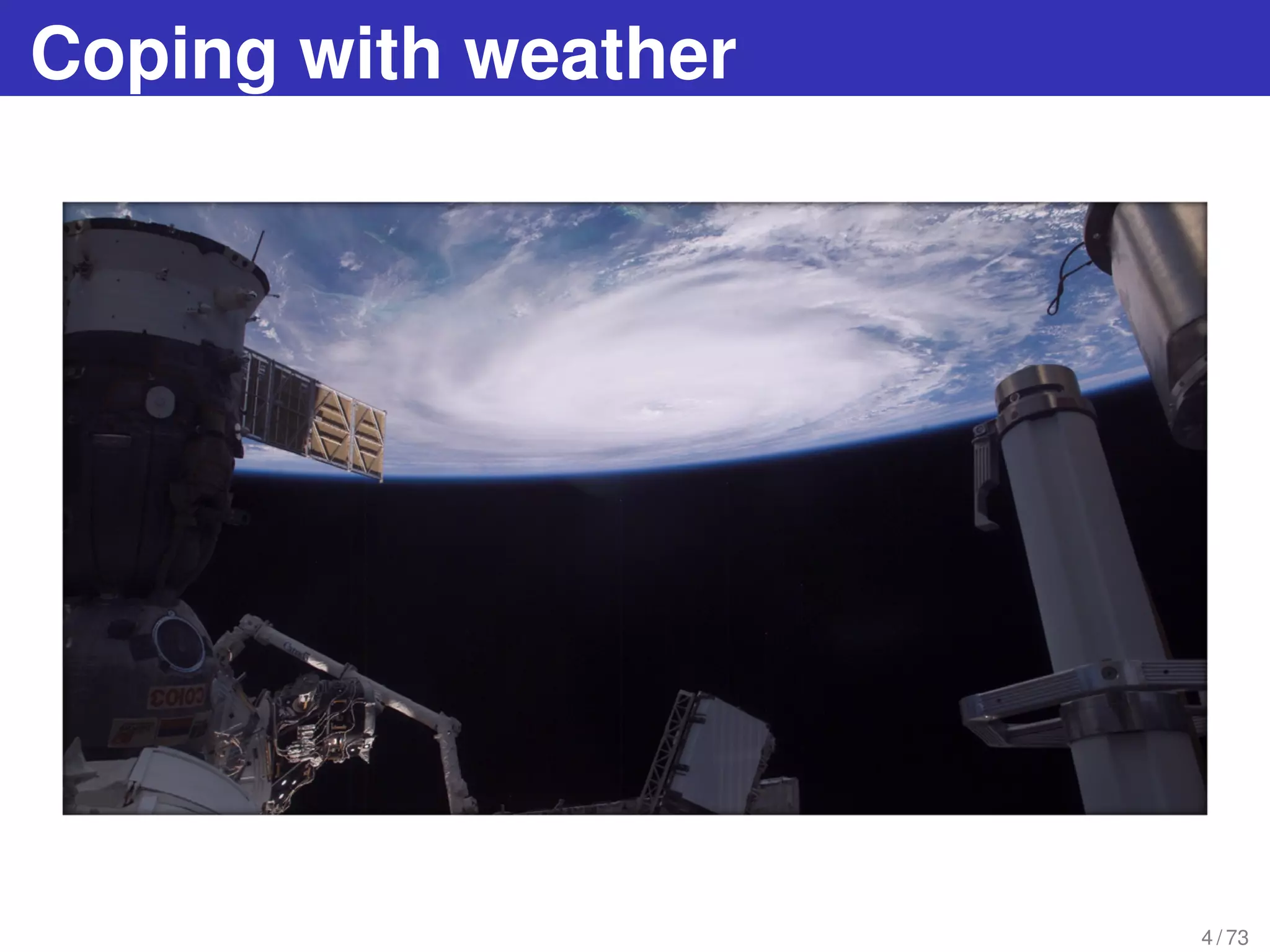 Coping with weather
4 / 73
 