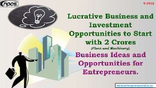 www.entrepreneurindia.co
Y-1512
 