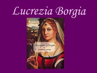Lucrezia Borgia 
