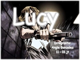 Lucy