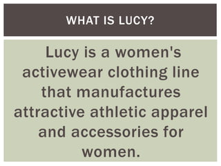 Lucy activewear