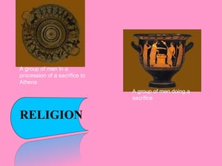 RELIGION A group of men doing a sacrifice A group of men in a procession of a sacrifice to Athena 