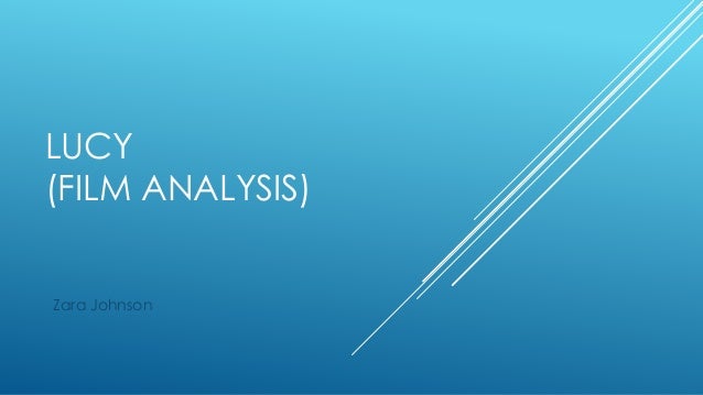 Film Lucy Analysis | lucy film analysis Film Lucy Analysis | lucy film analysis