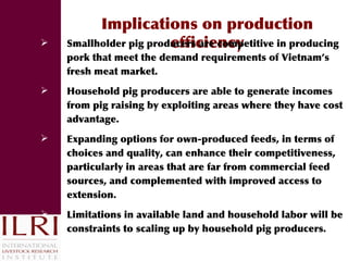 Reducing disease risks and improving food safety in smallholder pig value chains in Vietnam: What have we learned from previous work? 