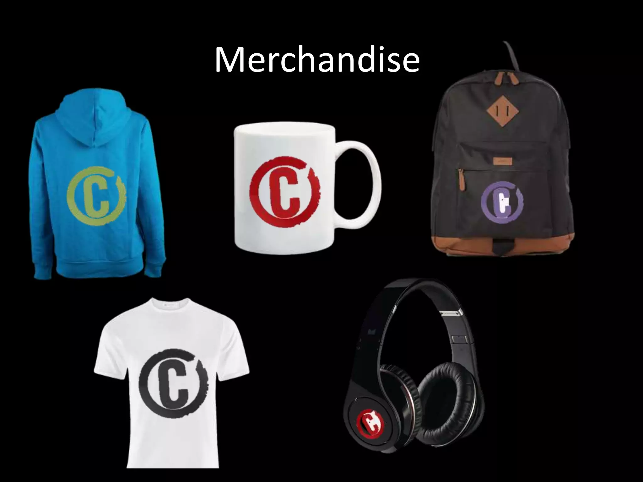 Merchandise
 