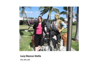 Lucy Baccus Stella ,[object Object]