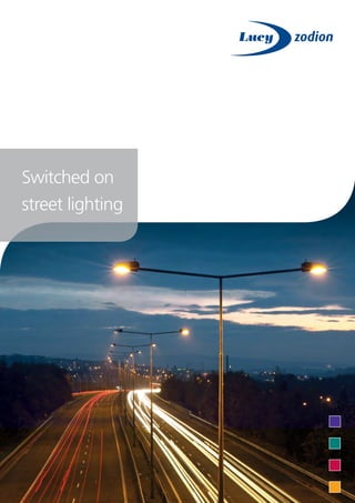 Switched on
street lighting
Switchedonstreetlighting
Lucy Zodion Ltd, Station Road, Sowerby Bridge, HX6 3AF, United Kingdom
Tel +44 (0) 1422 317337 Fax +44 (0) 1422 836717
sales@lucyzodion.com www.lucyzodion.com	
Vizion®
is a registered trademark of lucy zodion Ltd
redrocketgraphicdesign.co.uk
10/13
Tel: +44 (0)191 490 1547
Fax: +44 (0)191 477 5371
Email: northernsales@thorneandderrick.co.uk
Website: www.cablejoints.co.uk
www.thorneanderrick.co.uk
 